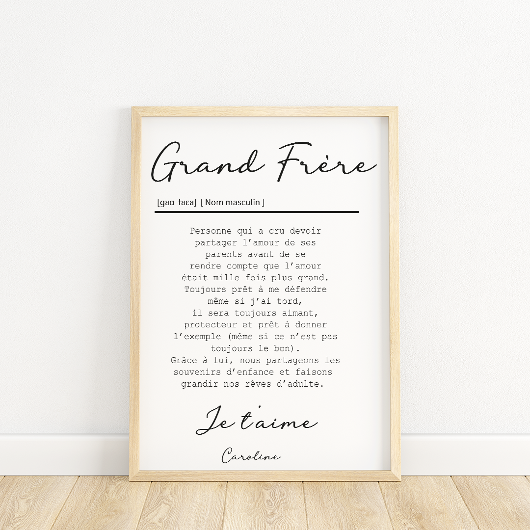 AFFICHE DEFINITION GRAND FRERE avec ou sans touche métallisée ( Rose Gold ou Doré)