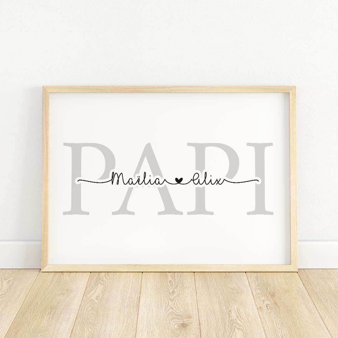 Affiche personnalisée idéale pour l'anniversaire de Papi en papier glossy 350g sur laquelle un mot en arrière plan apparait en majuscule et les prénoms au centre écrit en scripte et reliés par des coeurs. Dans cette exemple le mot arrière plan est PAPI et au centre les deux prénoms Maelia et Alix reliés par un coeur.