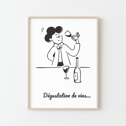 Affiche "Dégustation de vins..." - Déco Humour Œnologie  | A6 · A3 · A4 · Digital