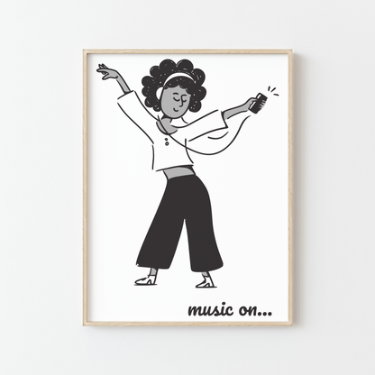 "Music On..." – Affiche Femme Dansante Minimaliste | Style Noir et Blanc