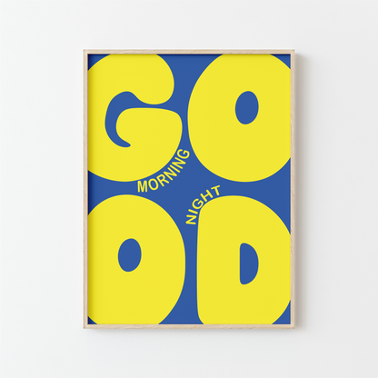 Affiche GOOD – Édition Morning/Night