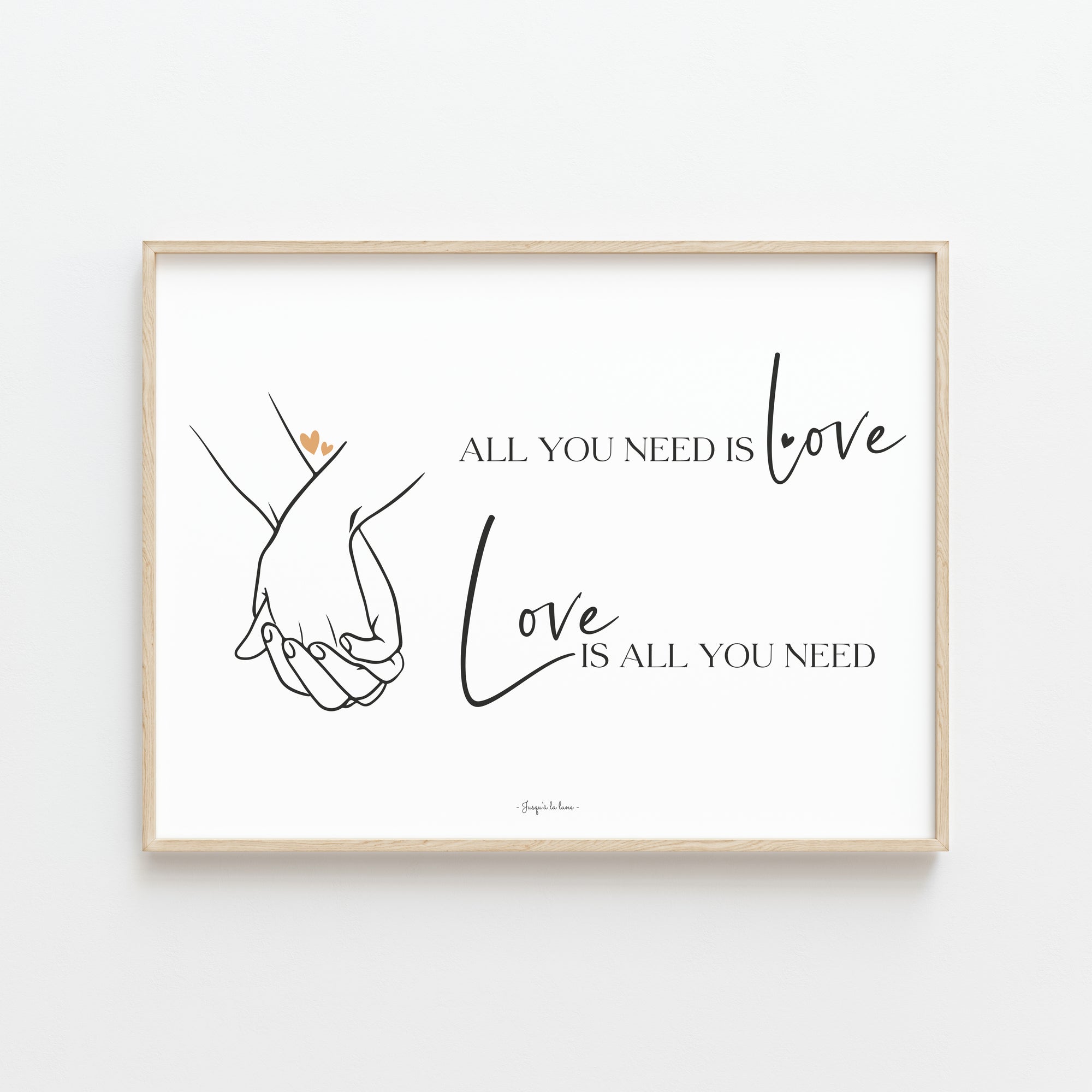EXPRIMEZ VOS SENTIMENTS AVEC L'AFFICHE "ALL YOU NEED IS LOVE"