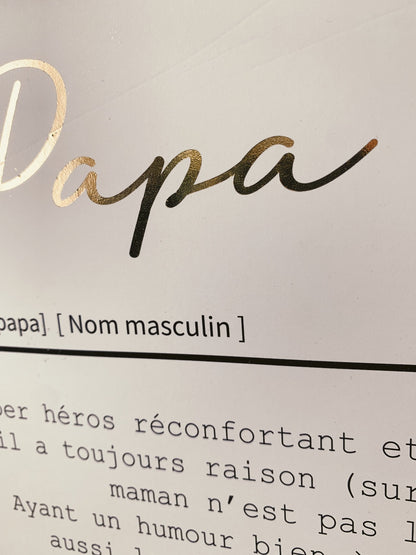 AFFICHE DEFINITION PAPA avec ou sans touche métallisée ( Rose Gold ou Doré )